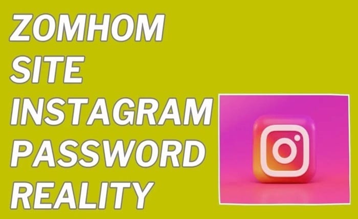 zomhom .site instagram password